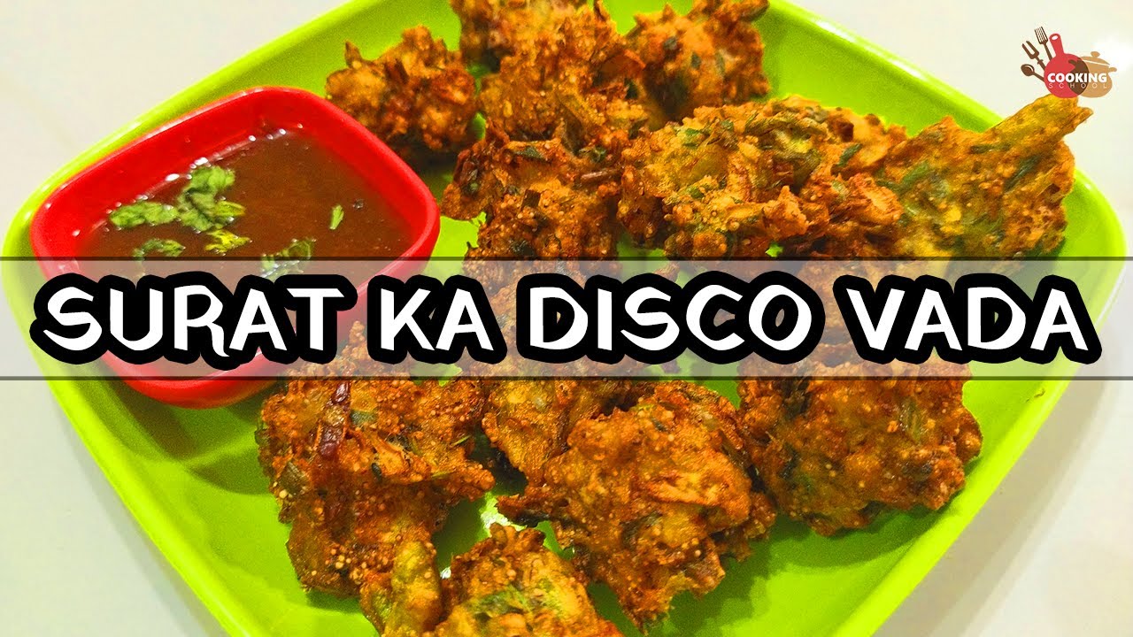 Surat Disco Vada Recipe | DiscoVada | Disco Bhajiya | CookingSchool