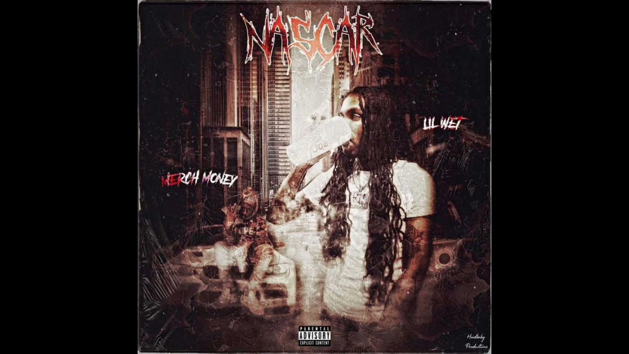 Merch Money x Lil Wet - Nascar (AUDIO)