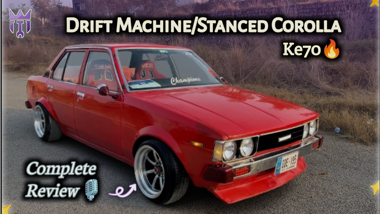 Best Drift & Stanced Corolla of Pakistan🇵🇰 ||Complete Review || #toyota #ke70 #corolla 