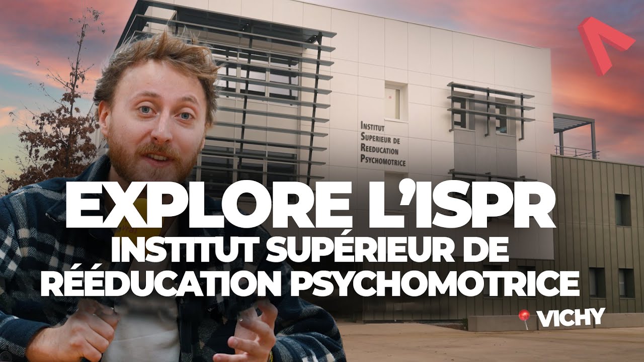 EXPLORE L'ISRP : INSTITUT SUPÉRIEUR DE RÉEDUCATION PSYCHOMOTRICE