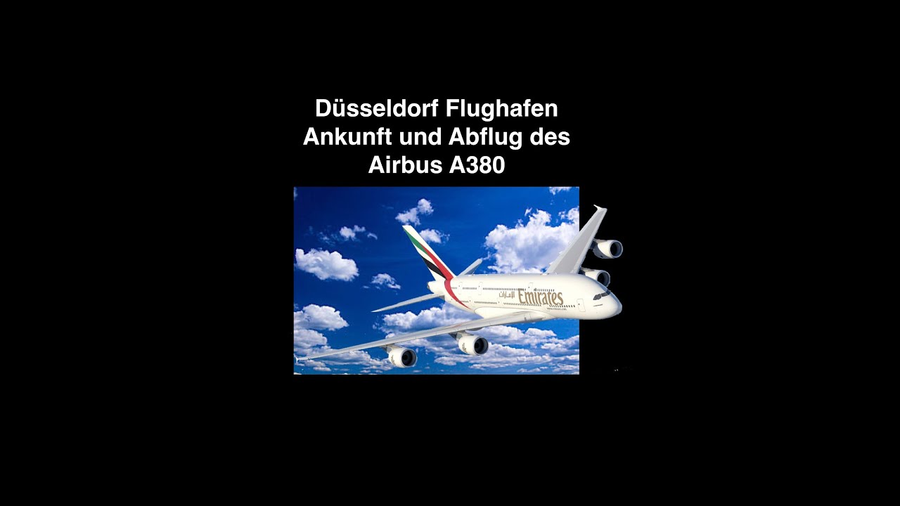 Düsseldorf Flughafen - A380 Ankunft und Abflug