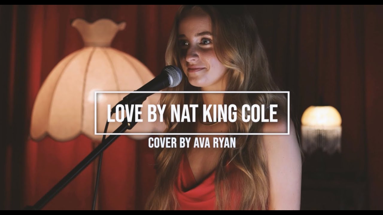 AVA RYAN - L-O-V-E Nat King Cole COVER