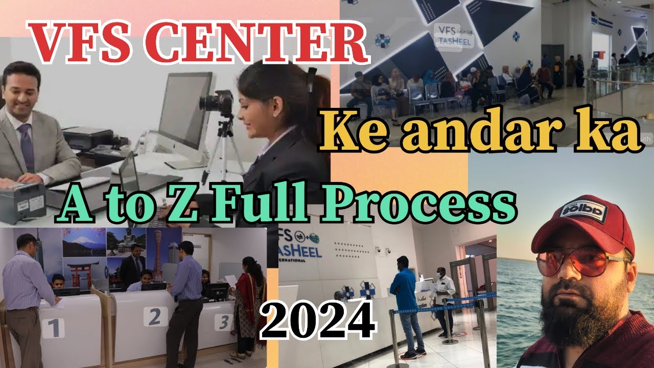 Vfs center full process | Vfs सेंटर के अंदर क्या क्या होता है पूरी जानकारी