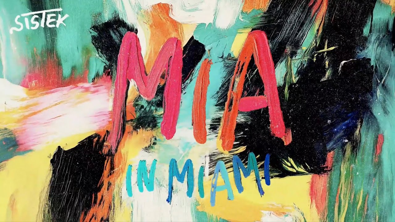 Sistek - MIA in Miami (Visualizer)