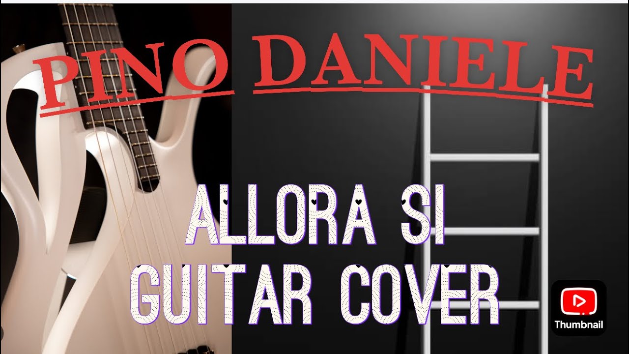 Cover Chitarra Classica: “Allora Si” di Pino Daniele