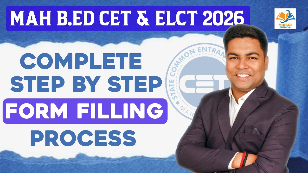 MAH B.ED CET & ELCT 2026 I COMPLETE APPLICATION FORM FILLING PROCESS.