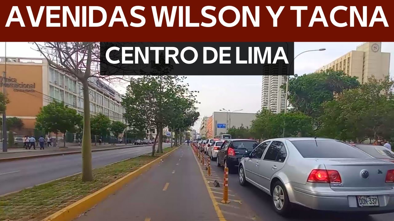 Avenidas Wilson y Tacna | Centro de Lima | 2023 | Ciclovía