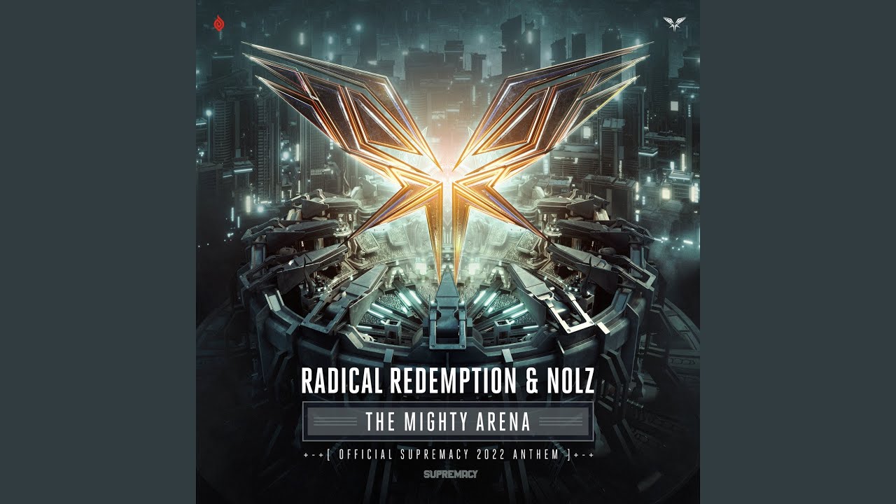 The Mighty Arena (Official Supremacy 2022 Anthem)