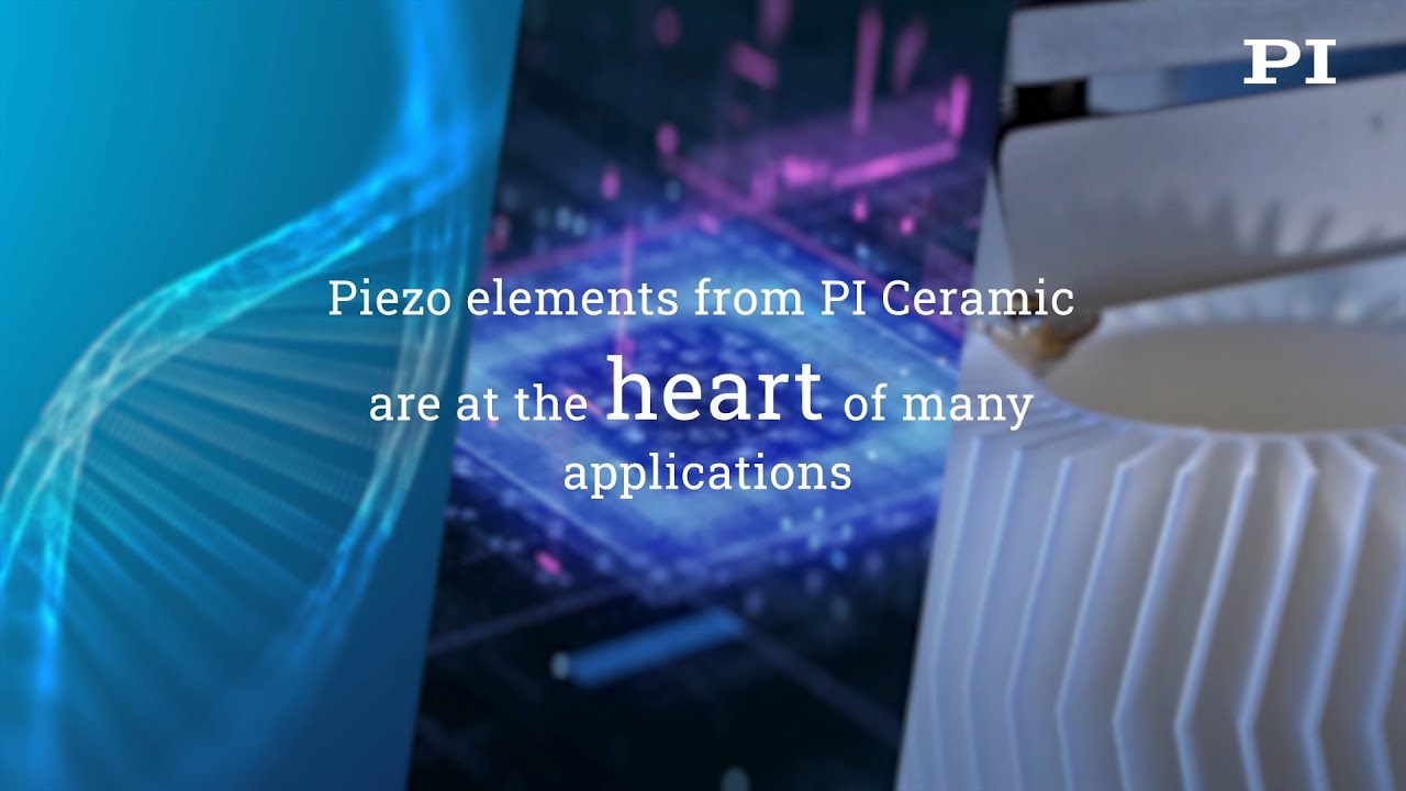 The Power of Piezo Transducers: Enabling Progress in Life Sciences, Semicon & Electronics Markets.