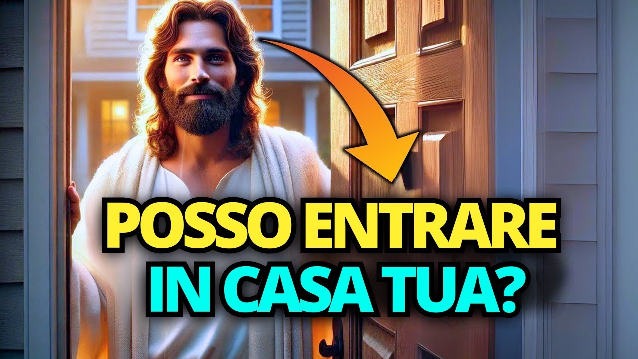 🔴 DIO DICE: POSSO ENTRARE IN CASA TUA? ✝️ MESSAGGIO DI DIO | PAROLA DI DIO