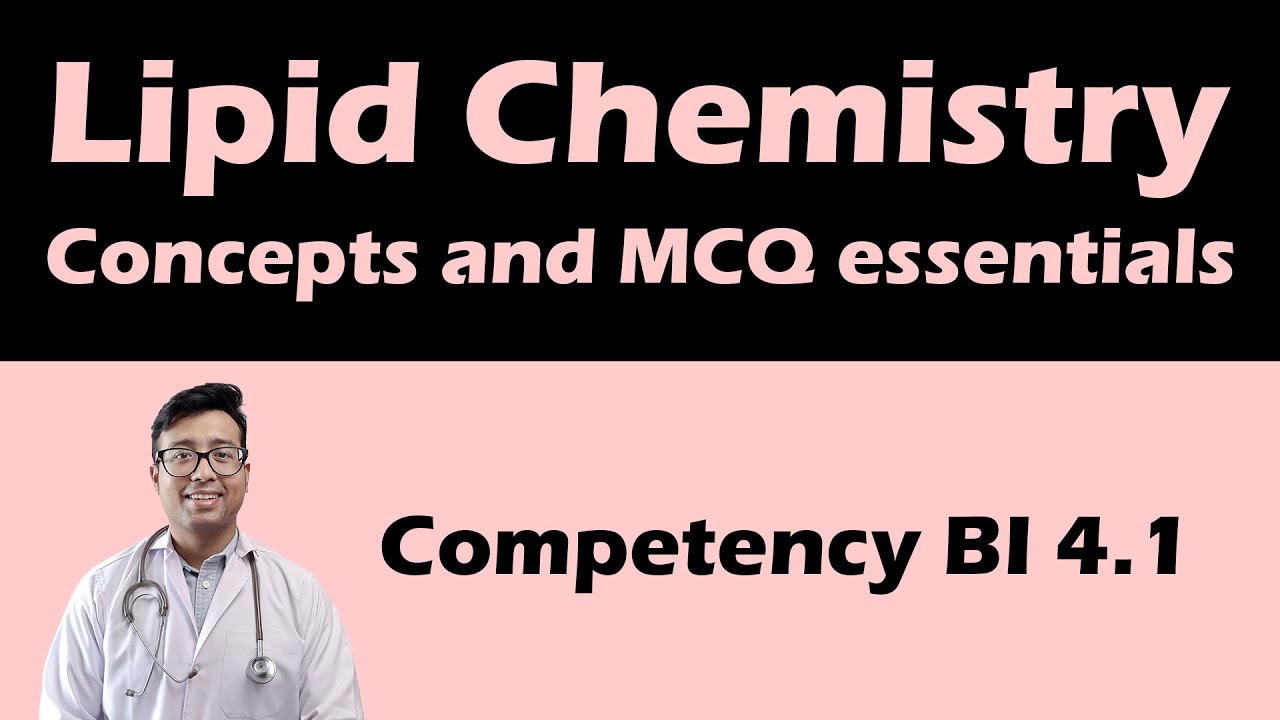 Lipid chemistry for UG and NEET PG - Biochemistry competency 4.1