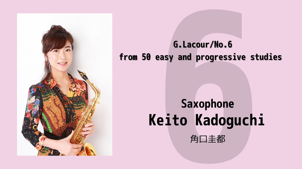 No.6  from G.LACOUR / 50 easy and progressive studies ラクール　50の練習曲より6番　【サックス教則本】