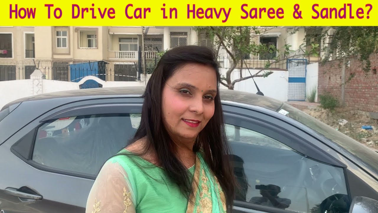 Lady driver driving car in sandle | Indian Women driving car in heavy saree