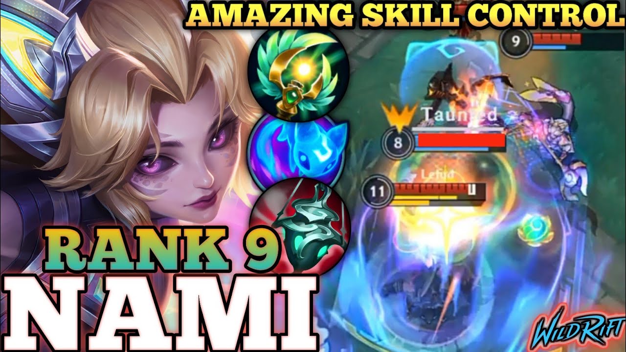 NAMI DEADLY WAVE ULT CONTROL! BEST SUPPORT META BUILD - TOP 9 GLOBAL NAMI BY Elfyza - WILD RIFT