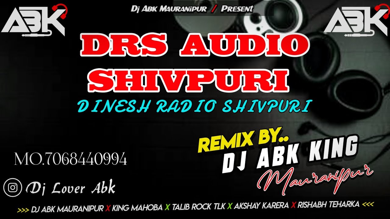 Drs Dinesh Radio Shivpuri || Remix Introduction || Dj Abk King X Vicky Mahoba 🔥💥