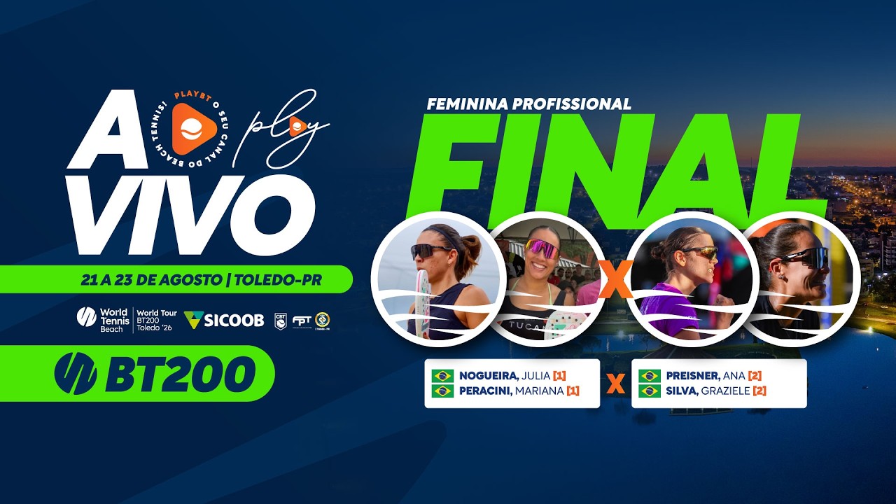 FINAL: JULIA NOGUEIRA/MARIANA PERACINI X ANA PREISNER/GRAZIELE SILVA - BT200 TOLEDO (PR)