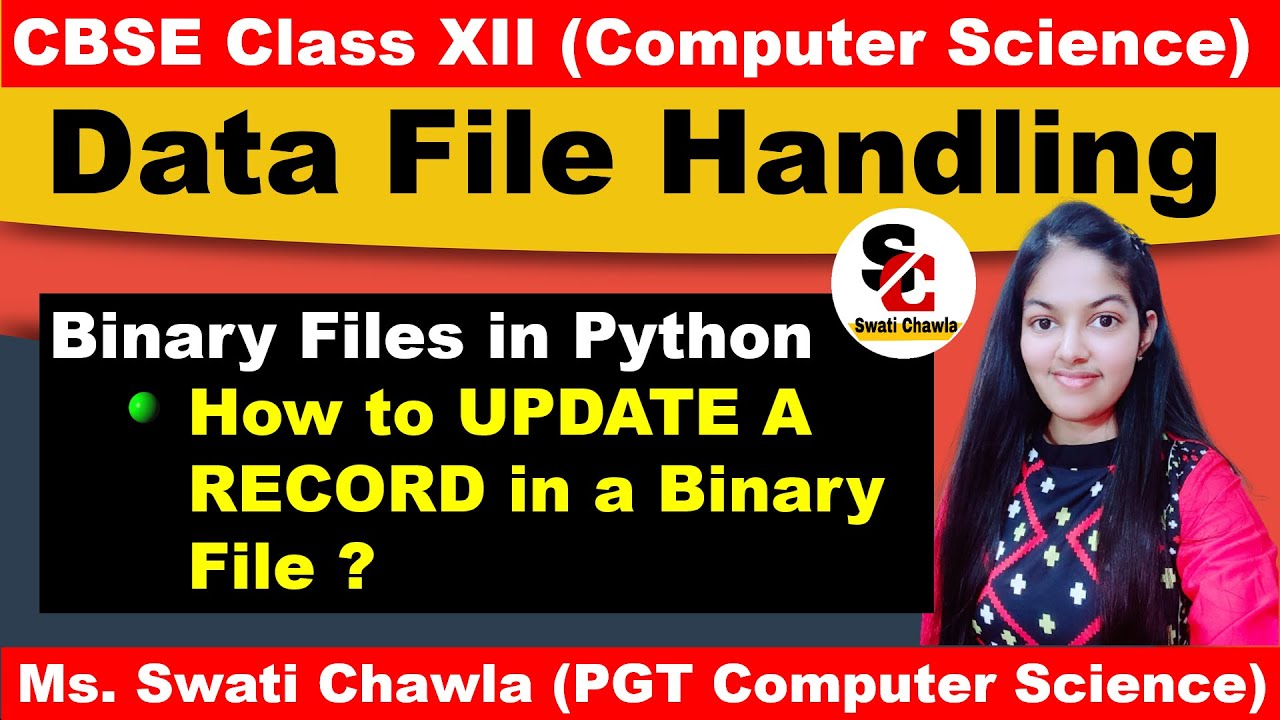 How to update a record in a Binary File? | CBSE Class XII | Computer Science