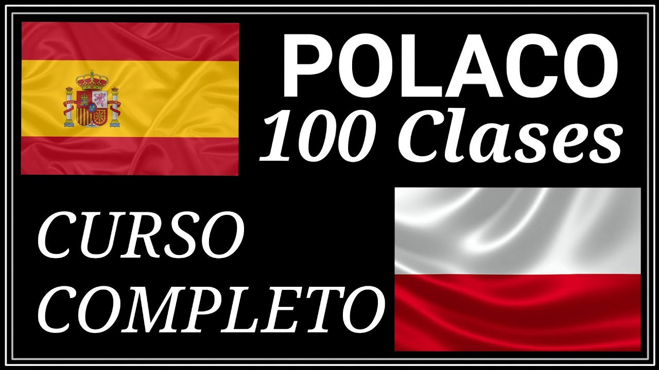 Curso de&nbsp;Polaco para Principiantes | 100 Clases (Completo)