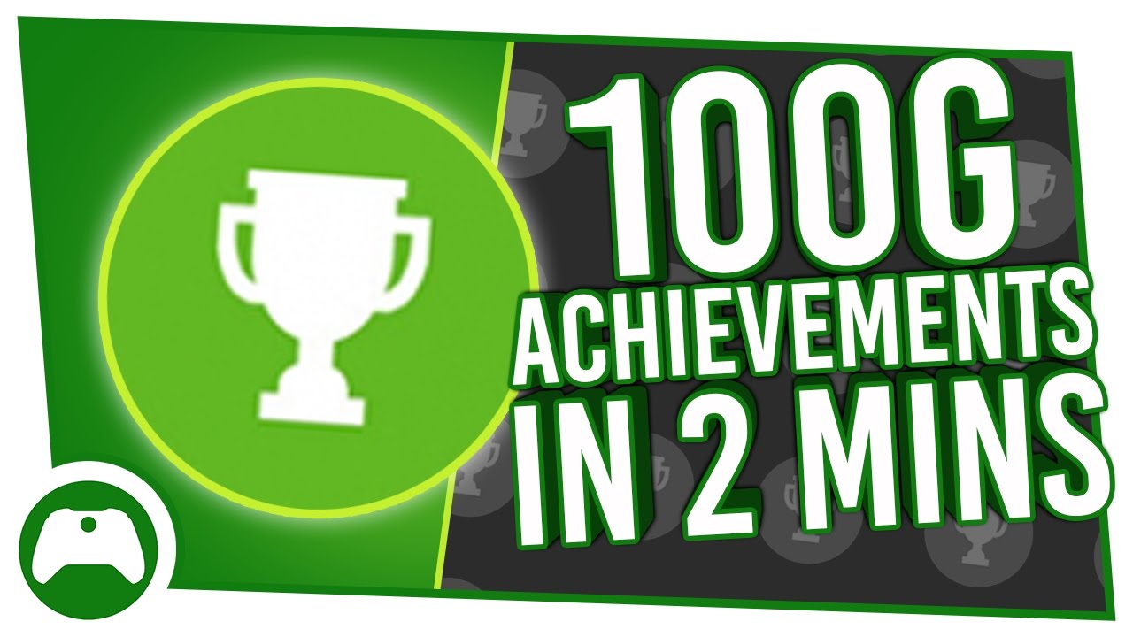 Ten 100G Achievements You Can Unlock In 2 Minutes!