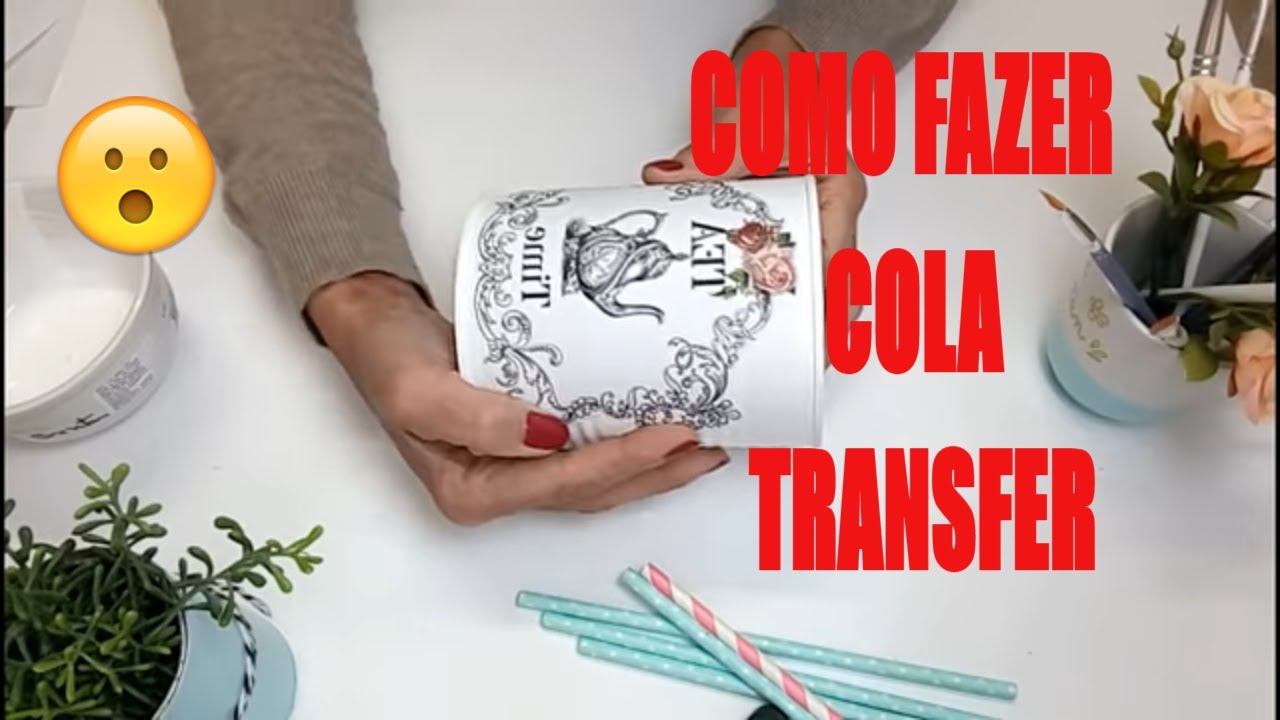 Como Fazer Cola Transfer