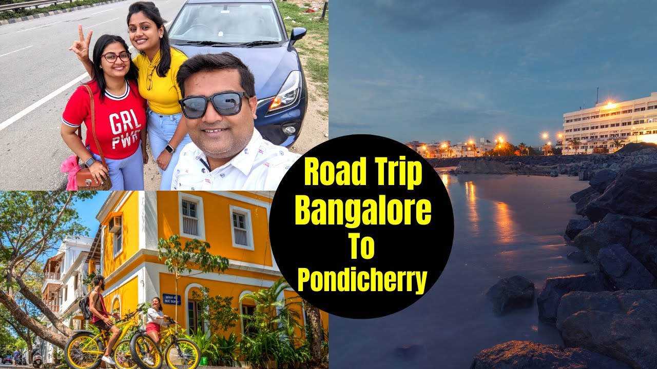 Bangalore To Pondicherry Road Trip By Car || Family Trip VLOG || Trip Se Pehele Kiya Incident Hua...