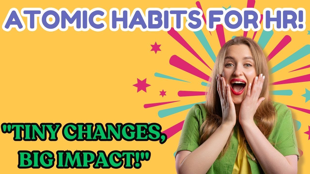 Elevate Your HR Skills With Small But Impactful Habit Changes