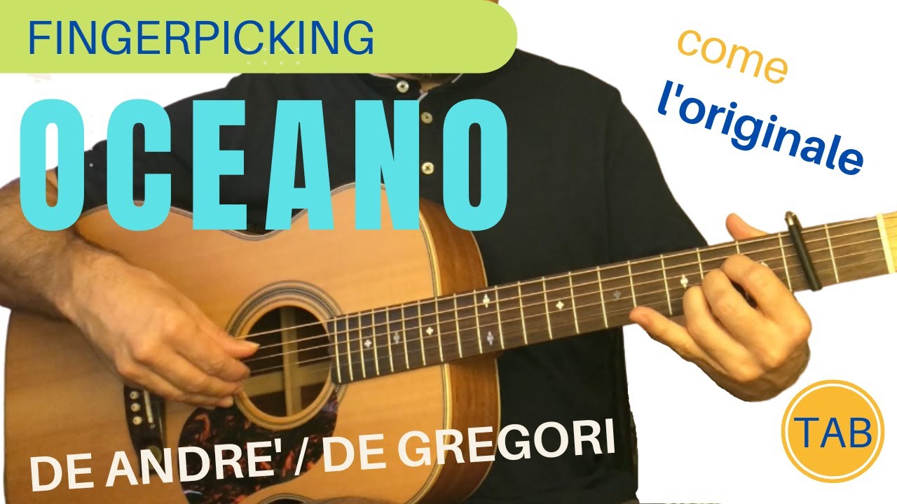 OCEANO (De Andrè - De Gregori) tutorial arpeggio chitarra in fingerpicking come nel disco