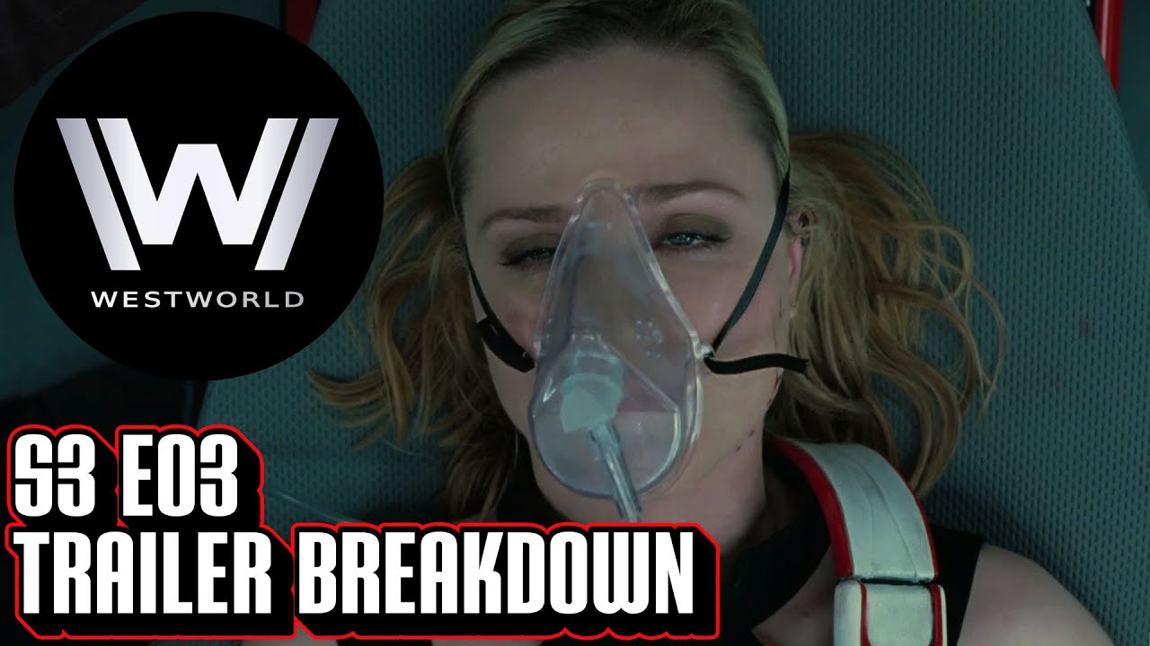 Westworld Season 3 Episode 3 Trailer Breakdown | 303 Preview