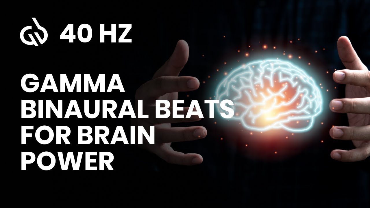 Gamma Waves: 60 Hz Gamma Binaural Beats, Genius Music & Frequency