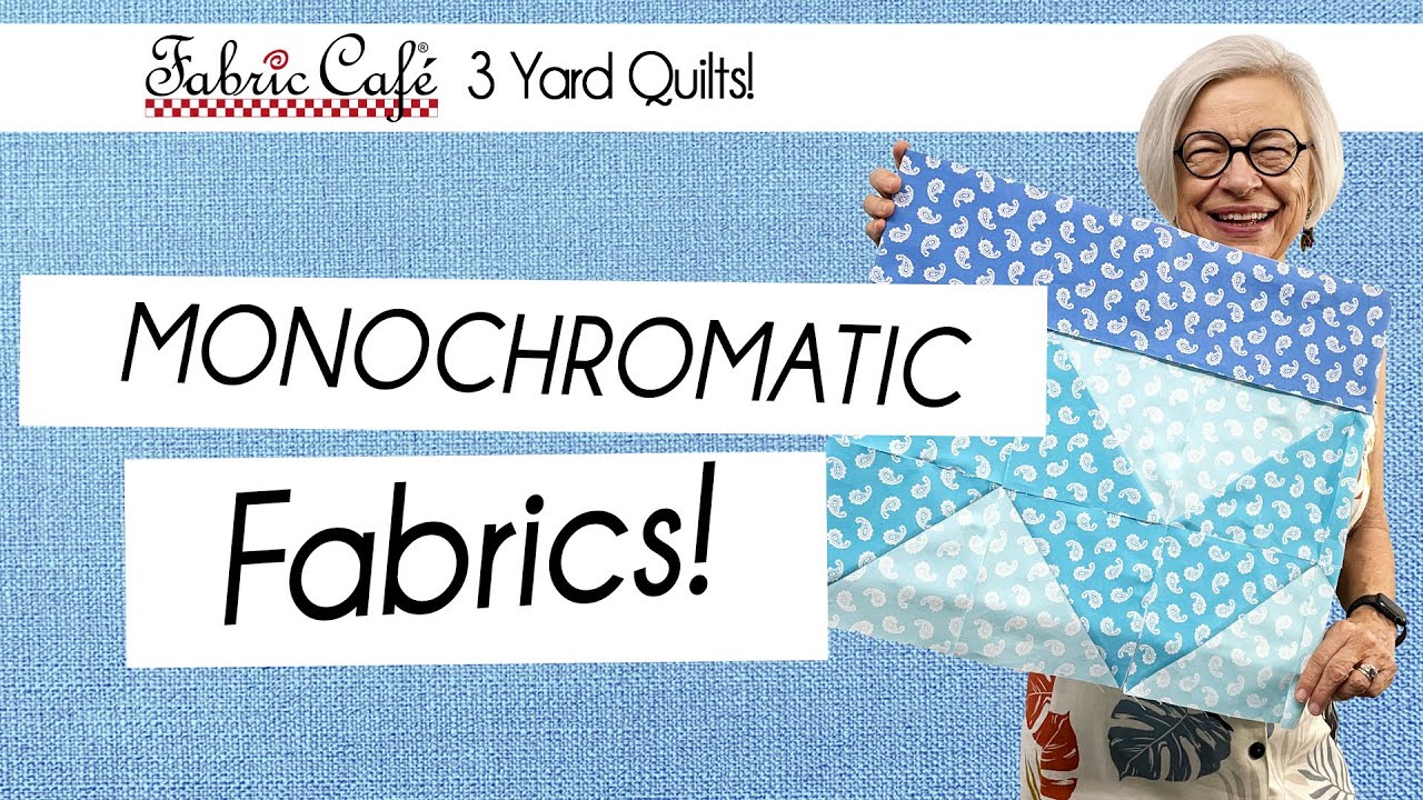 MAGICAL Monochromatic Fabrics! - 3 Yard Quilts