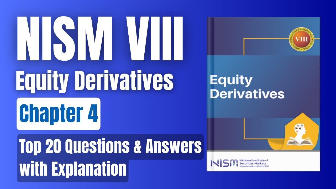 NISM Series VIII Chapter 4: Introduction to Options 📚 Top 20 MCQs💯 Equity Derivatives