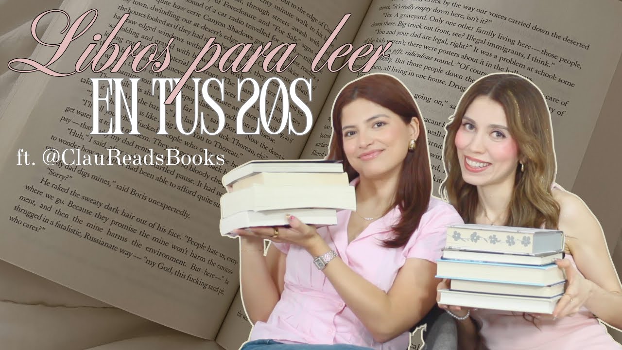 Libros para acompañarte en tus 20s con @ClauReadsBooks
