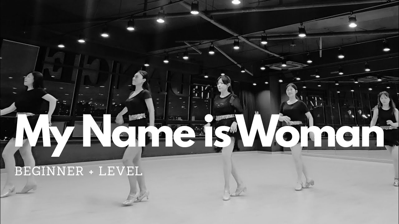 My Name is Woman(내 이름은 여자) Linedance|Beginner|안무 김동숙|어느덧 가을이 성큼🍂🍁🌾
