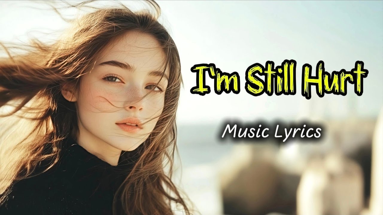 I'm still hurt 💔| Sad music lyrics 2026 | Win sounds