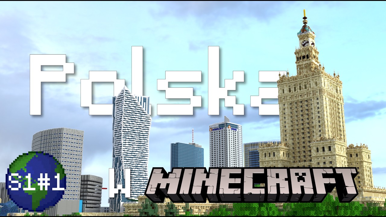 Polska w MINECRAFT -  Build The Earth - POLSKA: Showcase #1