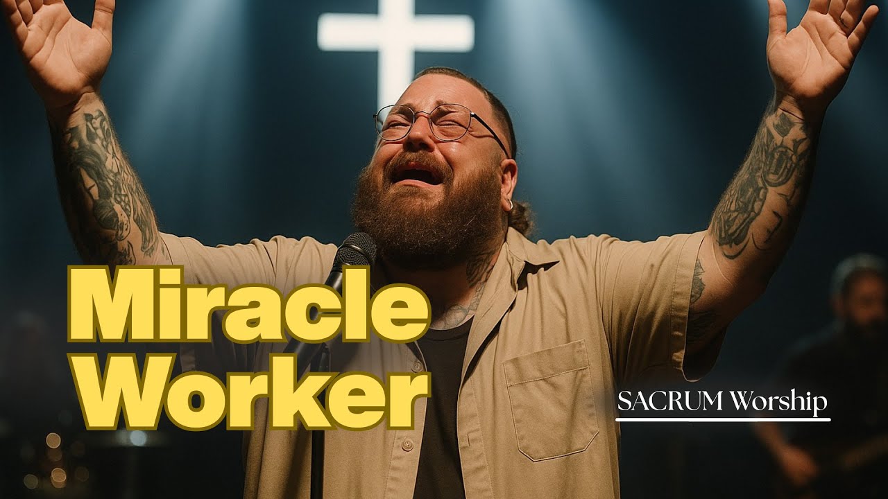 Miracle Worker | Powerful Worship 2025 | SACRUM Worship