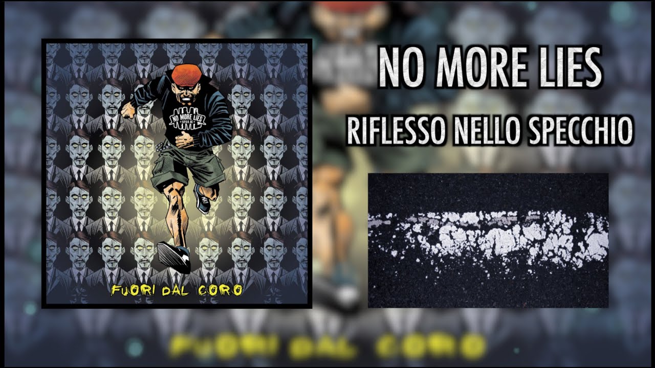 No More Lies - Riflesso Nello Specchio