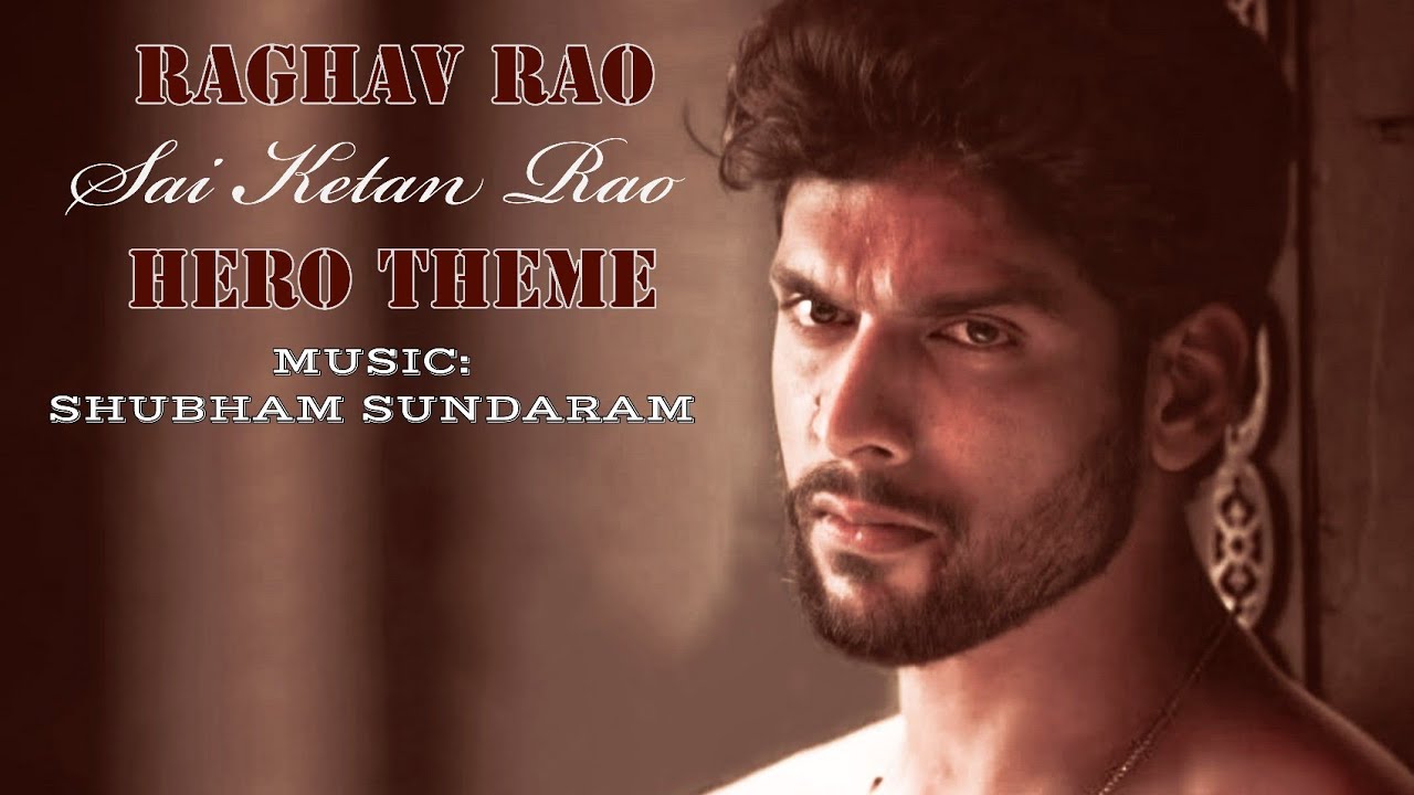 OFFICIAL - Raghav Rao Theme | Mehndi Hai Rachne Waali | Sai Ketan Rao | Shubham Sundaram