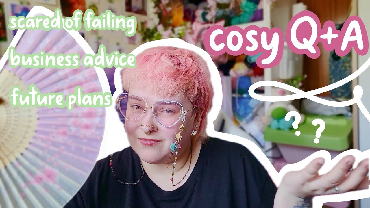 How I'm Overcoming The Fear Of Failure, Small Business Advice, My Fave Crochet Patterns ♡ Cosy Q&A