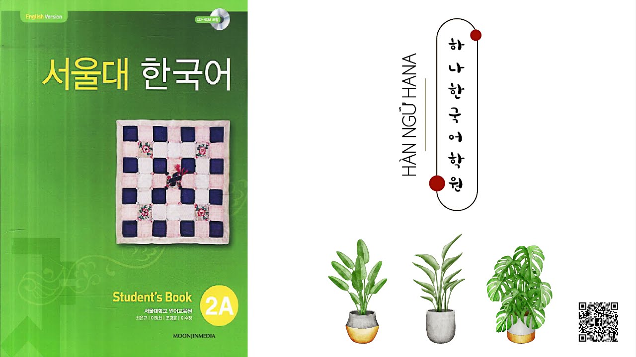 FILE NGHE  - SEOUL 2A - SÁCH BÀI HỌC ( Có SCRIPT )