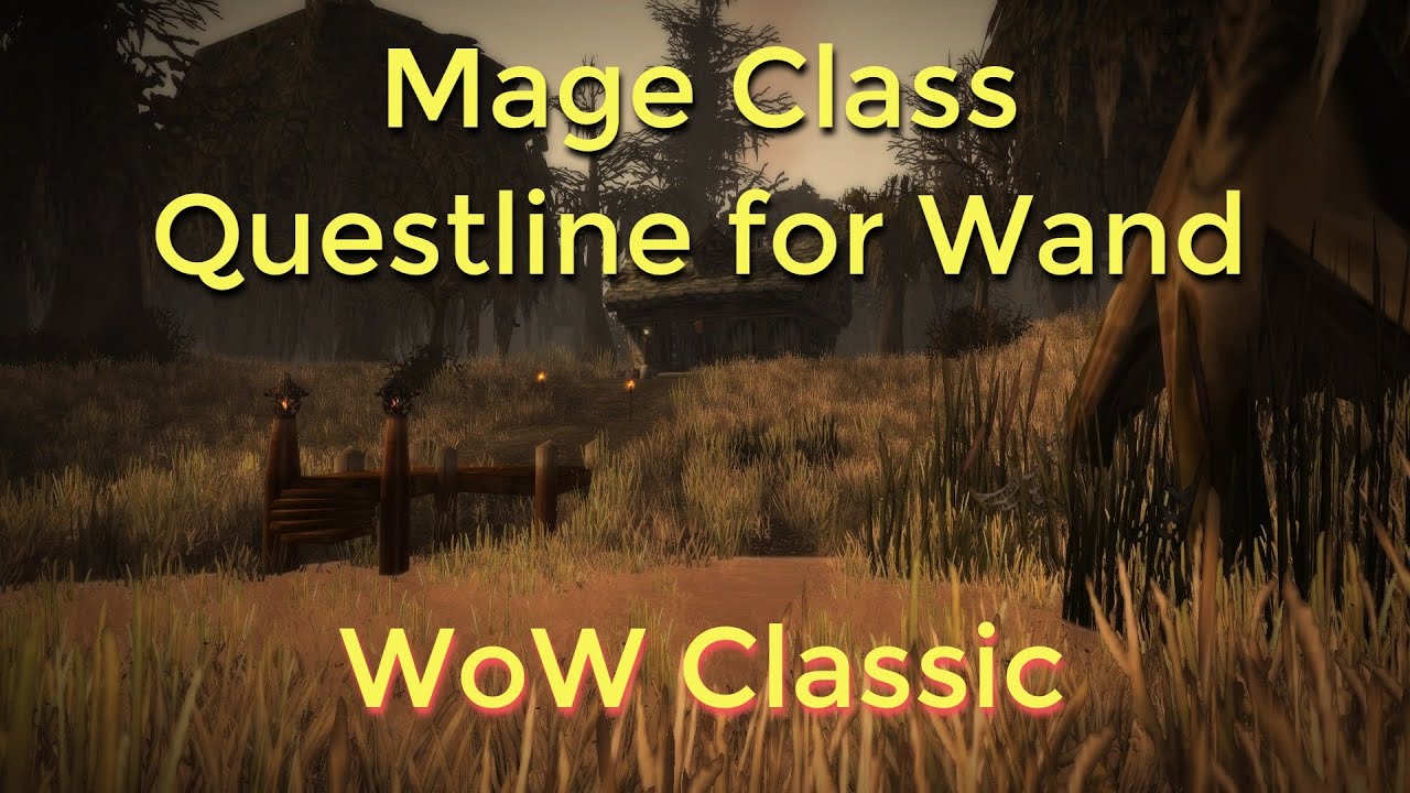 WoW Classic/Цепочка заданий класса &laquo;Маг&raquo; для получения жезла &mdash; уровень 30+