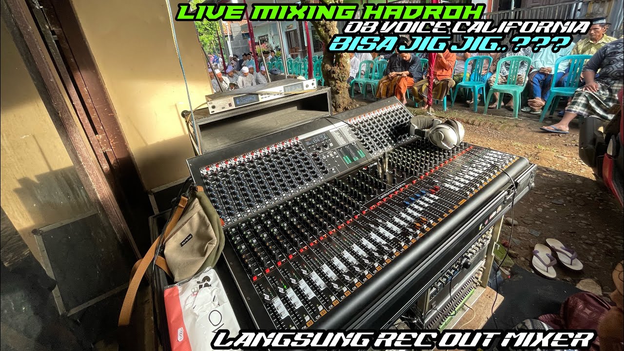 Mixing Hadroh pake DB VOICE California 26pro | bisa jig jig..???