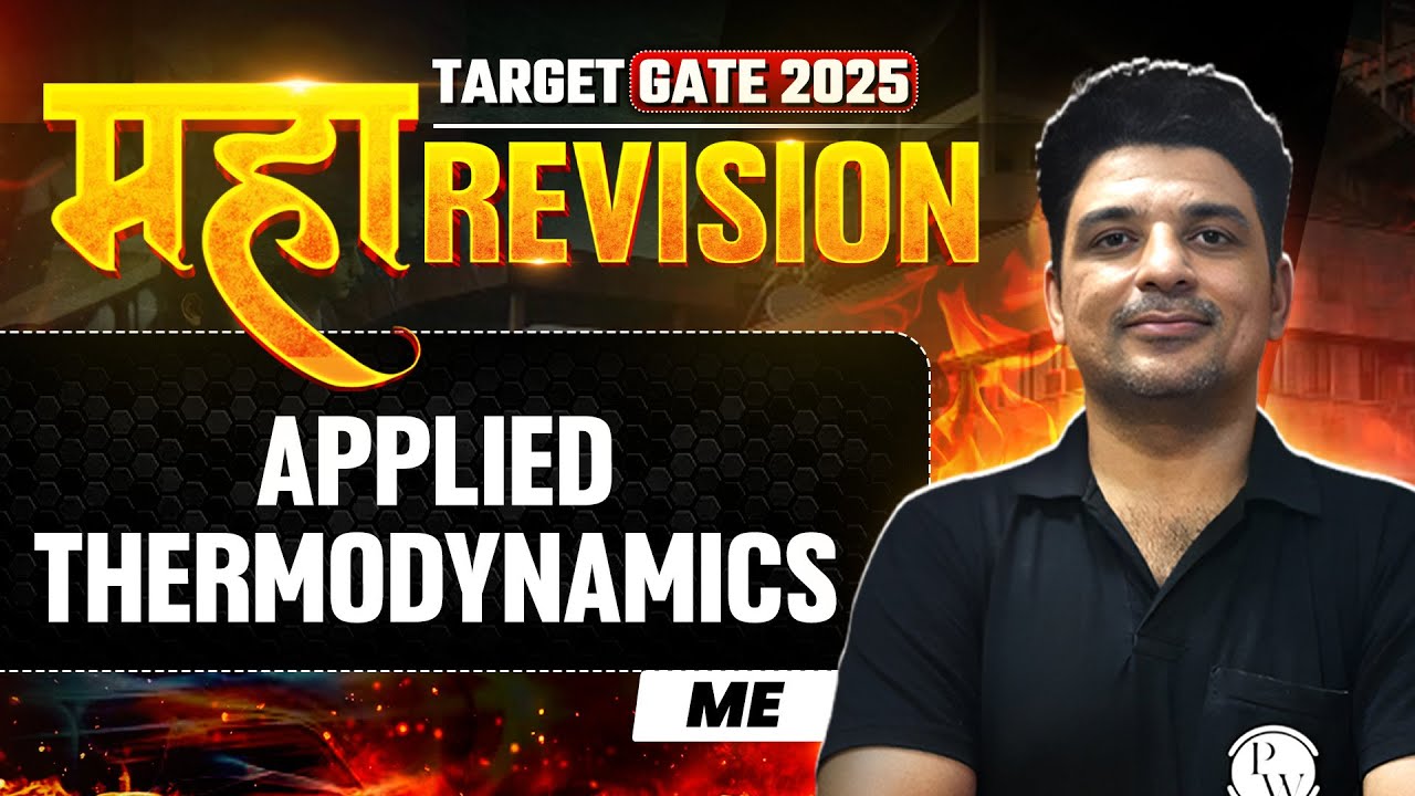 Applied Thermodynamics One Shot | Mechanical Engineering Maha Revision | Target GATE 2025