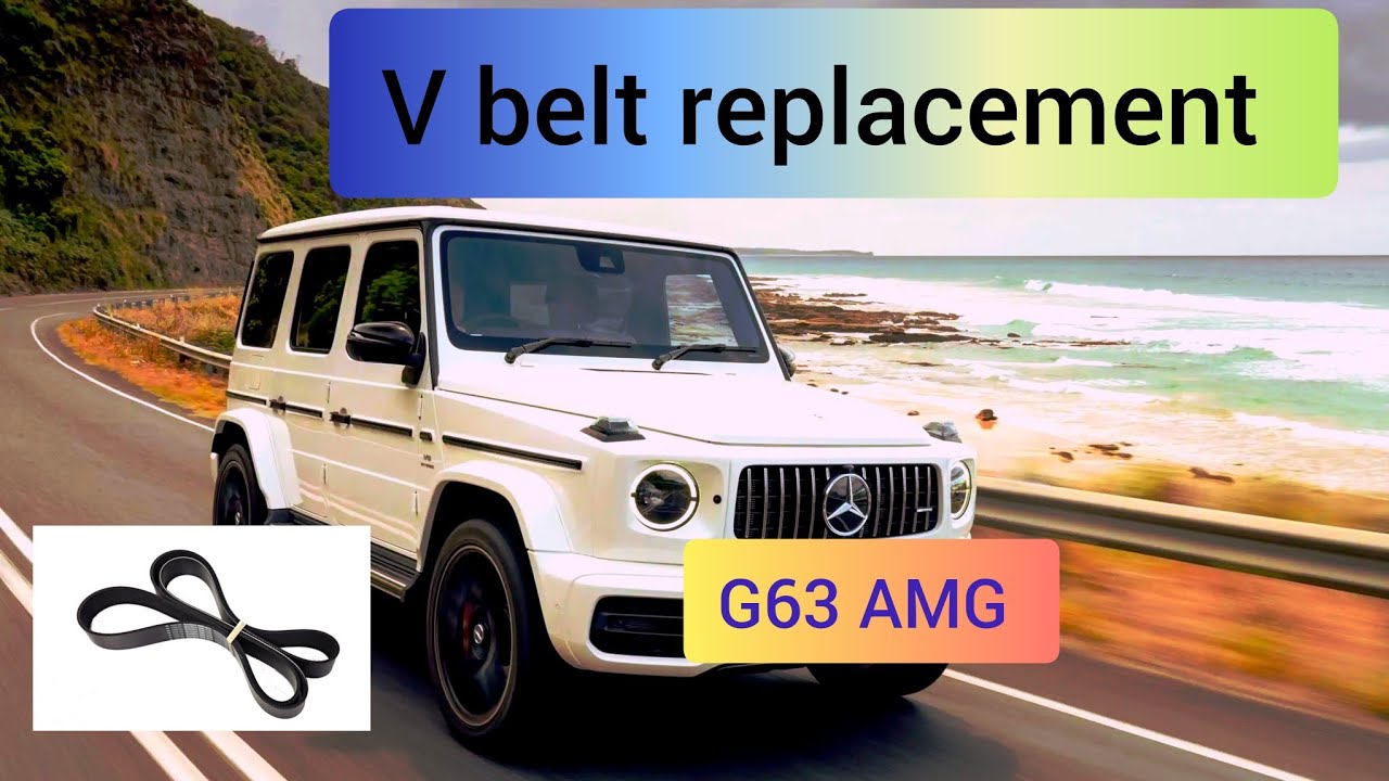 G63 AMG V belt replacement