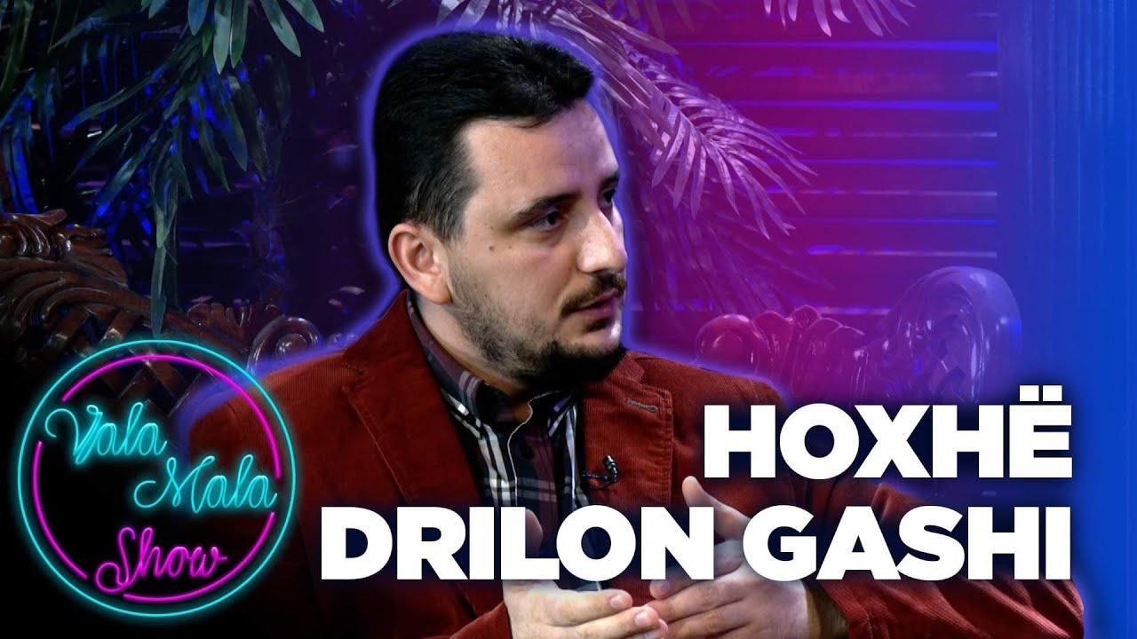 VALAMALASHOW 9 - Hoxhë Drilon Gashi