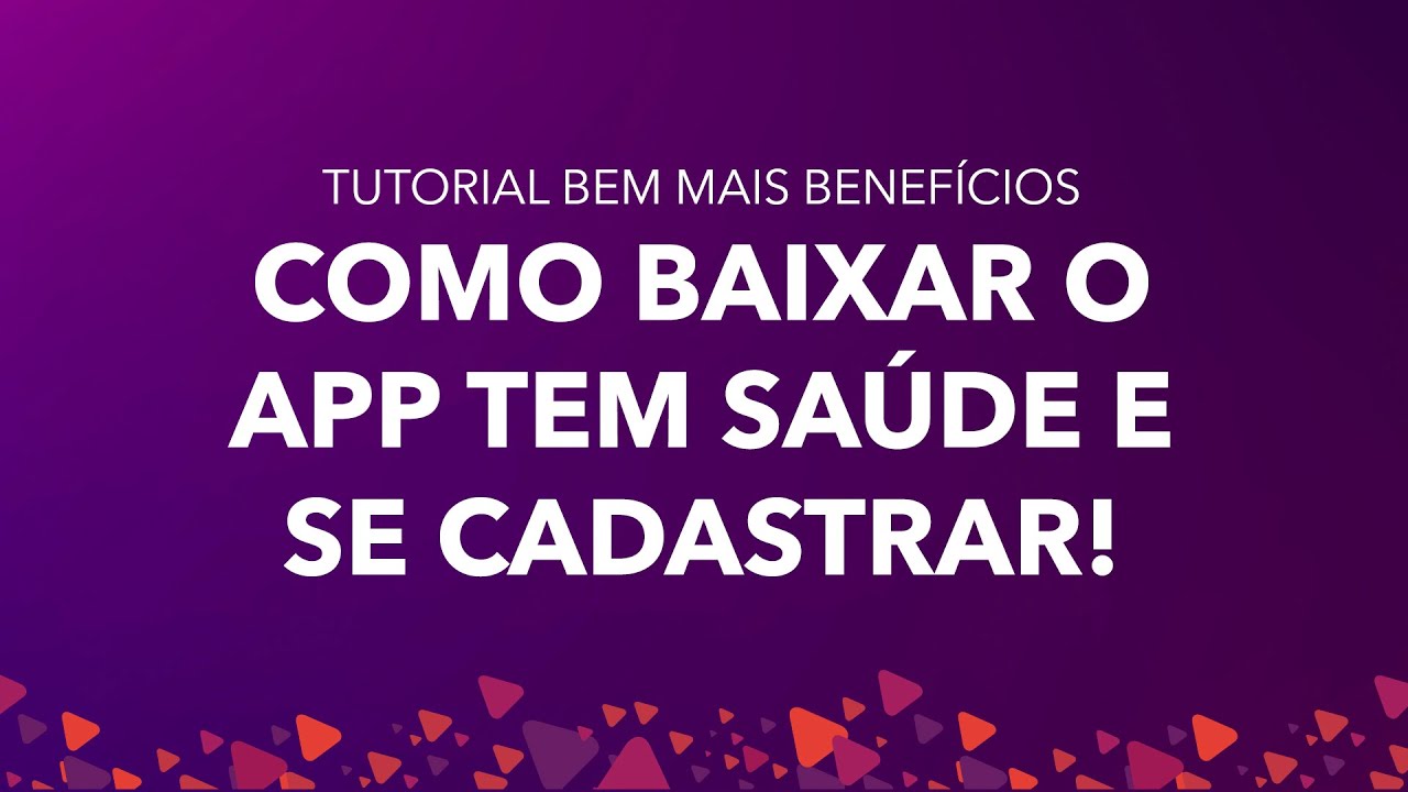 Tutorial - Como baixar o app TEM Saúde e realizar cadastro