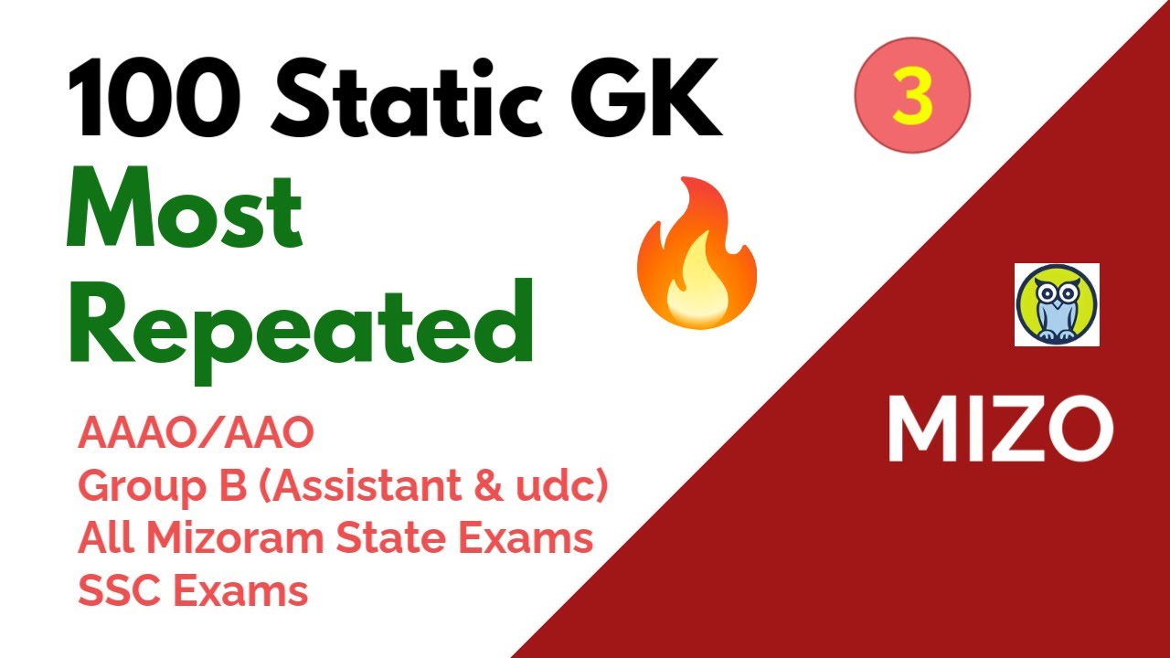 (MIZO) Most repeated Static GK questions (PART 3) | Important for AAO/AAAO/Group B/ School Quiz