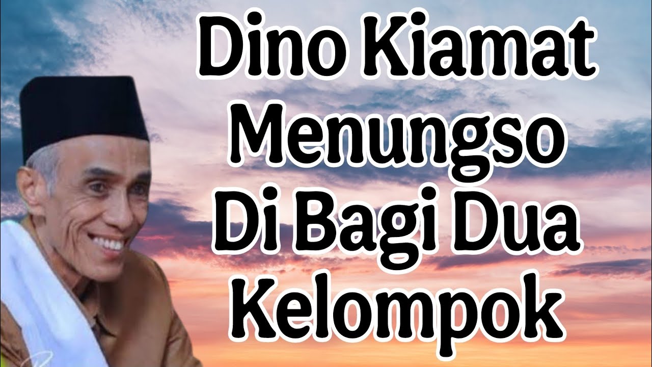 dino kiamat menunso dibagi 2 kelompok KH.Solikun Magelang