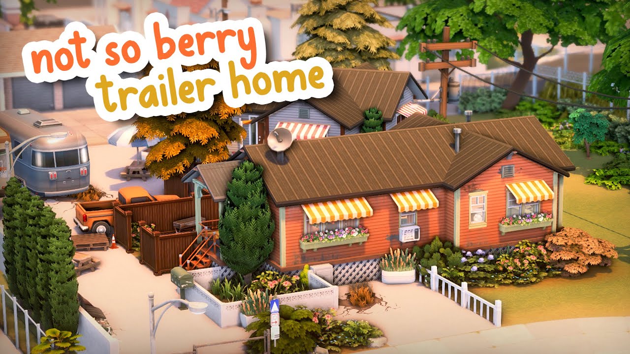 Дом-трейлер «Not So Berry» 🍊 || The Sims 4: Скоростная сборка