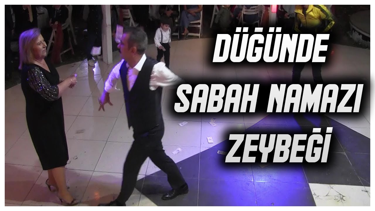 Düğünde Sabah Namazı Zeybeği / Sabah Namazı Zeybeği Nasıl Oynanır?